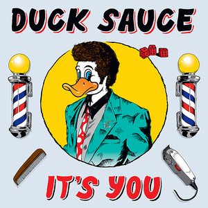 Duck Sauce - It