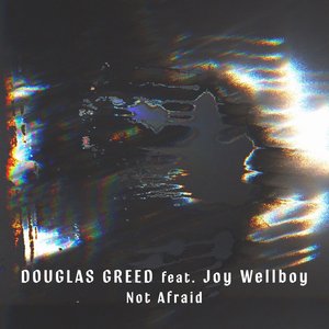 Not Afraid