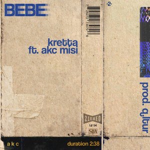 Bebe (feat. AKC Misi) [Explicit]