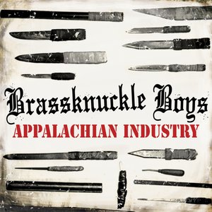 Appalachian Industry [Explicit]