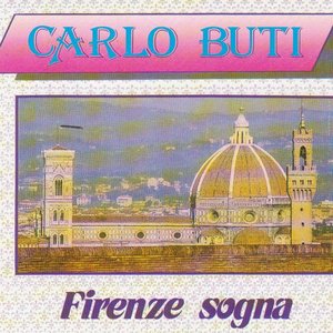 Carlo Buti canta Firenze