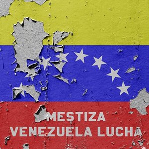 Venezuela Lucha - Single