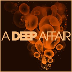 A Deep Affair - 25 Deep House Tracks