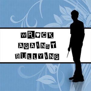 Wrock Against Bullying