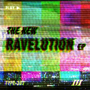 The New Ravelution EP