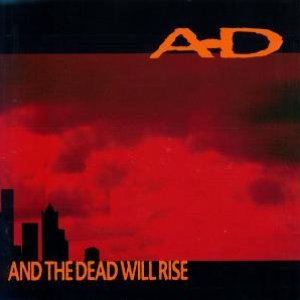 And The Dead Will Rise