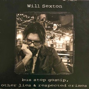 bus Stop Gossip, Other Lies & Respected Crimes