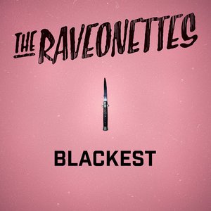 BLACKEST