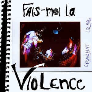 Fais-moi la violence