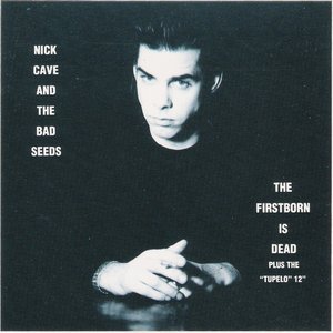 The Firstborn Is Dead And Tupelo EP