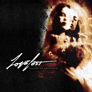 LOSING EVERYTHING - EP