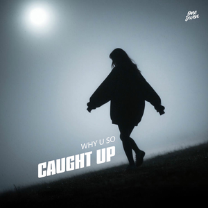 Artwork for Caught Up