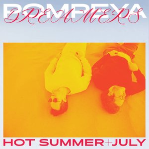 Hot Summer + July