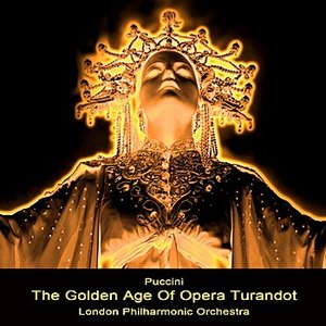 The Golden Age Of Opera Turandot