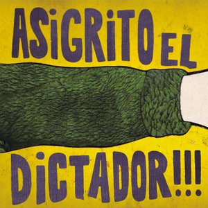Así Gritó el Dictador