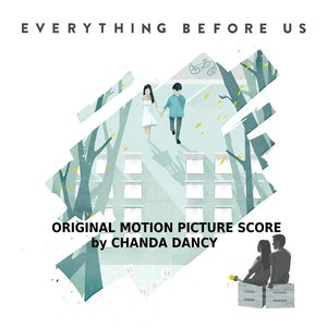 Everything Before Us (Original Motion Picture Score)