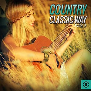 Country Classic Way, Vol. 2