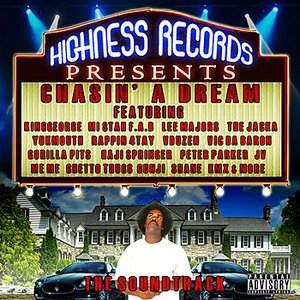 Highness Records Presents: Chasin' a Dream (The Soundtrack)