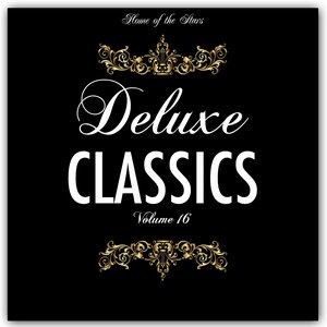 Deluxe Classics, Vol. 16 (Rare Recordings)