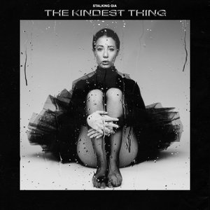 The Kindest Thing [Explicit]