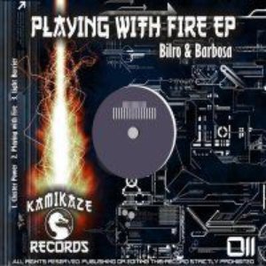 Playing With Fire