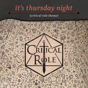 It's Thursday Night (Critical Role theme) - Single