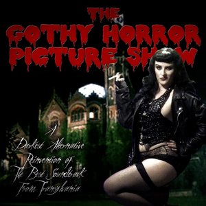 The Gothy Horror Picture Show