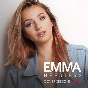 Emma Heesters - Cover Sessions, Vol. 7 - Zortam Music