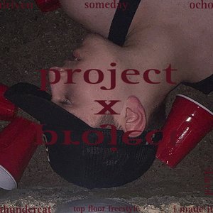 Project X (The Mixtape)