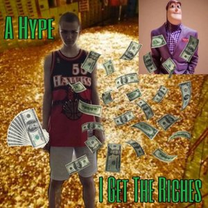 I Get the Riches - Single