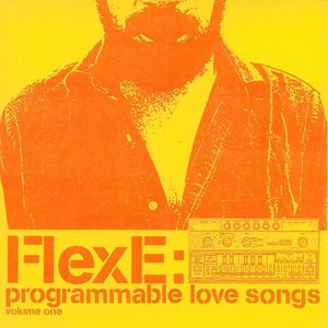 Programmable Love Songs Volume One