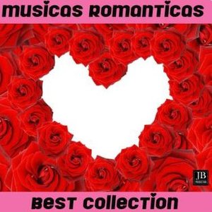 Musicas Romanticas Best Collection