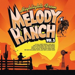 Highlights From Melody Ranch, Vol. 5