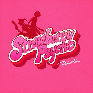 Strawberry Psycho - Single