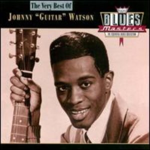 Blues Masters: The Very Best of Johnny "Guitar" Watson