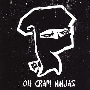 Oh Crap! Ninjas