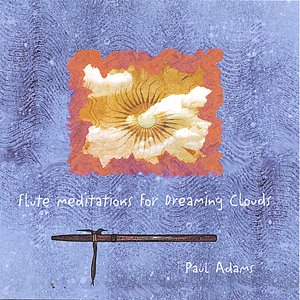 Flute Meditations For Dreaming Clouds