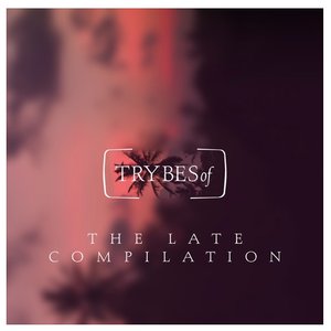 The Late Compilation