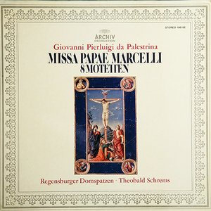 Missa Papae Marcelli / 8 Motetten