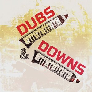 Dubs & Downs