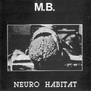 Neuro Habitat / Mörder Unter Uns