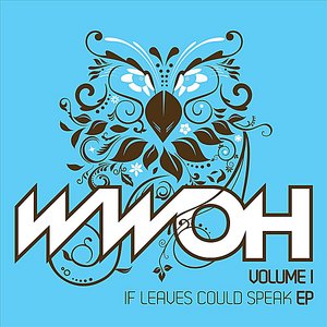 If Leaves Could Speak, Vol. 1