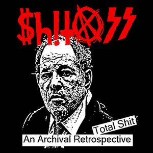Total Shit: An Archival Retrospective (Collection 2001-2002)