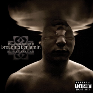 BREAKING BENJAMIN - Shallow Bay The Best Of Breaking Benjamin [clean] [disc 1] - Zortam Music