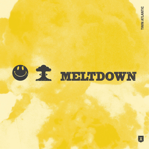 Twin Atlantic - Meltdown - Single - Zortam Music