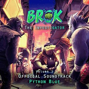 Brok: The InvestiGator, Volume 2 (Official Game Soundtrack)