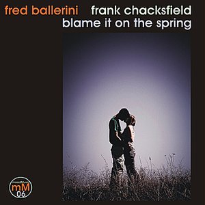 Blame it on the Spring - Frank Chacksfield & Fred Balerini