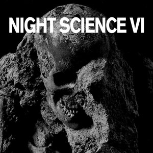 Night Science VI