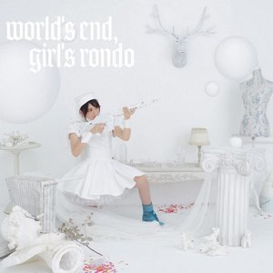 world's end, girl's rondo