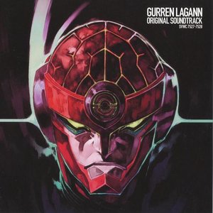 GURREN LAGANN ORIGINAL SOUND TRACK